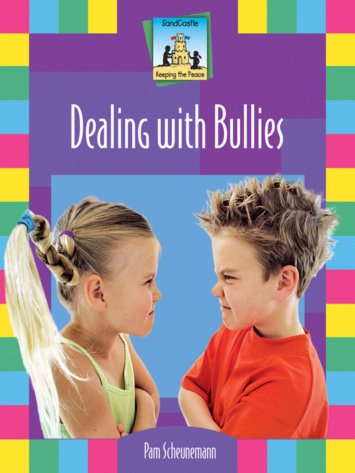 Title details for Dealing With Bullies by Pam Scheunemann - Available